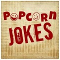 Popcorn Jokes Thumbnail Image Popcorn Jokes Thumbnail Image